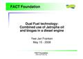 EN-Dual fuel technology combined use of jatropha oil and biogas in a diesel engine-Ywe jan Franken.pdf