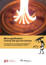 -> Micro-Gasification: Cooking with gas from Biomass Manual
